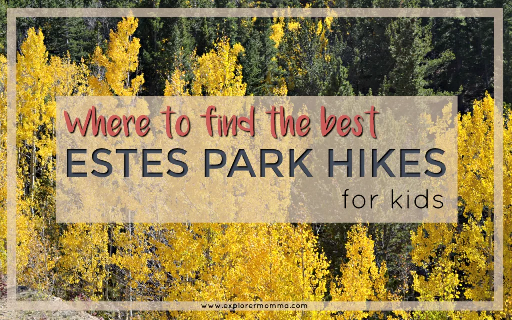 Estes Park hikes for kids, mountain with golden aspens