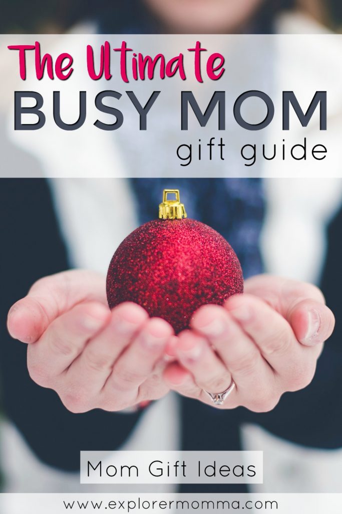 Mom Gift Ideas The Busy Mom Gift Guide Explorer Momma