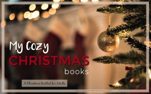 Cozy Christmas books, a Christmas booklist #christmas #christmasbooks #fireside #explorermomma