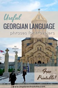 Useful Georgian language phrases for travelers, free printable over Trinity Cathedral Tbilisi