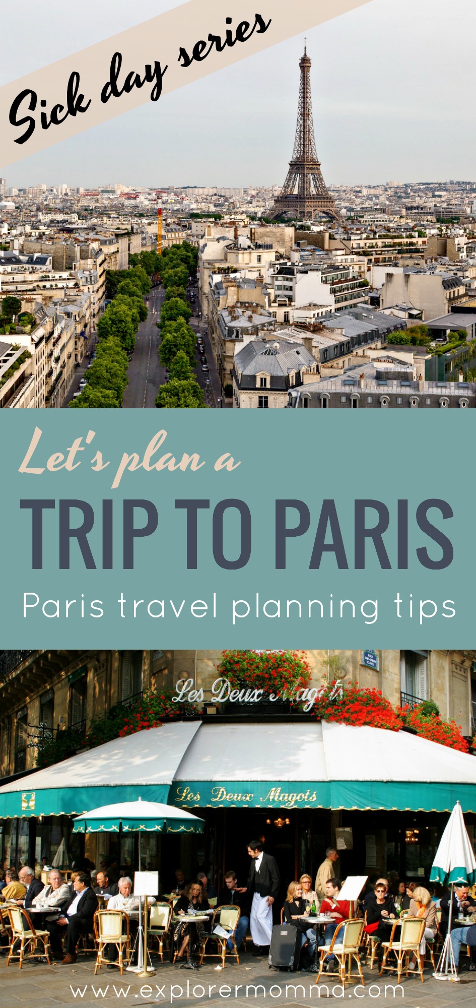 Paris Travel Tips: Let’s Plan A Trip To Paris | Explorer Momma