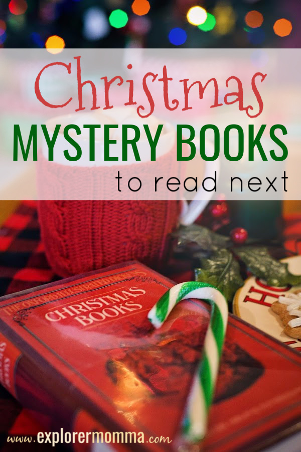 Christmas Mystery Books to Read Next Explorer Momma