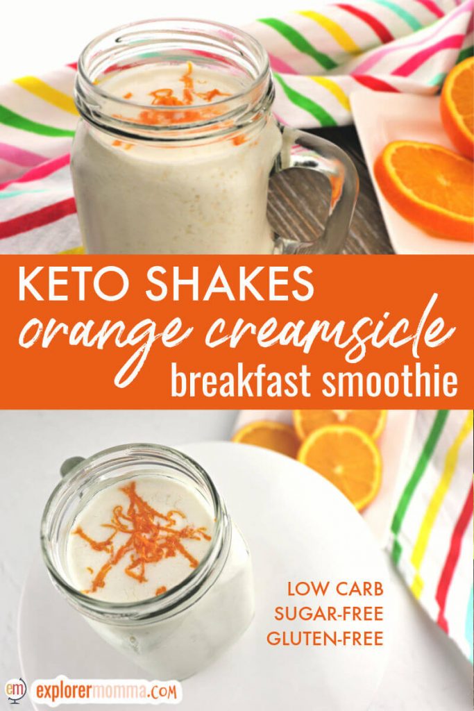 Keto shakes, orange creamsicle breakfast smoothie