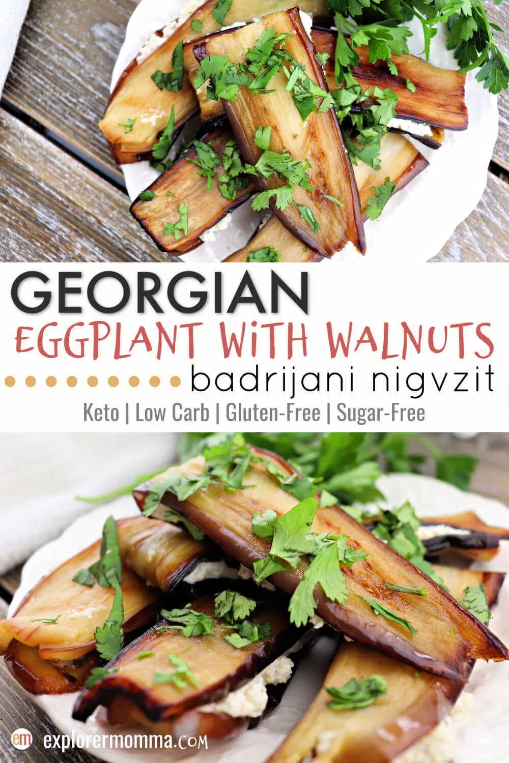 Georgian eggplant with walnuts is a fabulous keto side dish that's a staple for any Georgian dinner. Low carb and gluten-free, full of flavor! #ketosides #georgianrecipes