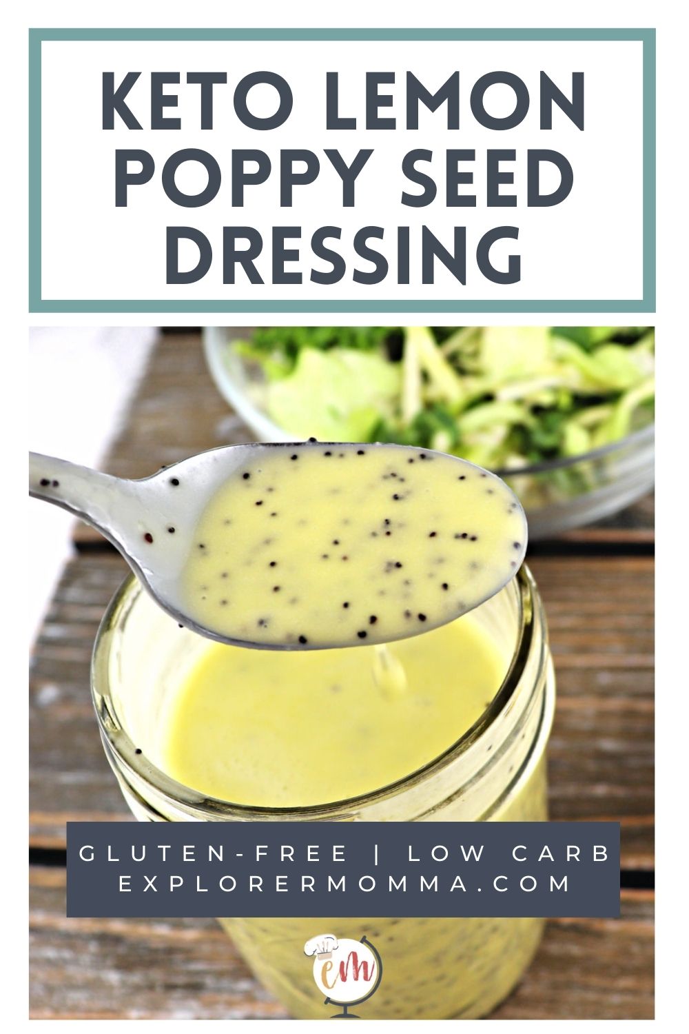 Keto Salad Dressing Lemon Poppy Seed Explorer Momma