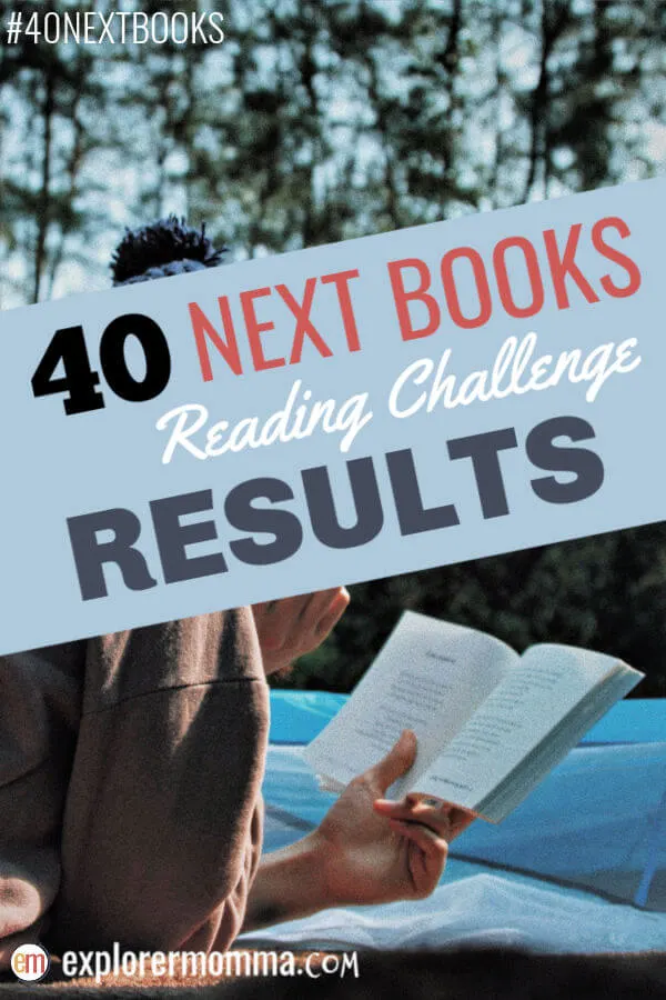 40 next books to read, reading challenge results and booklist. #40nextbooks #whattoread #readingchallenge