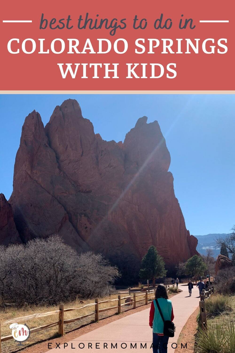 Things to do in Colorado Springs with Kids - Explorer Momma