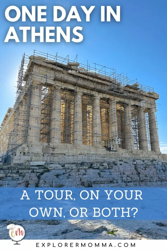 One day in Athens itinerary, a tour, on your own, or both? The Parthenon on the Acropolis in Athens Greece