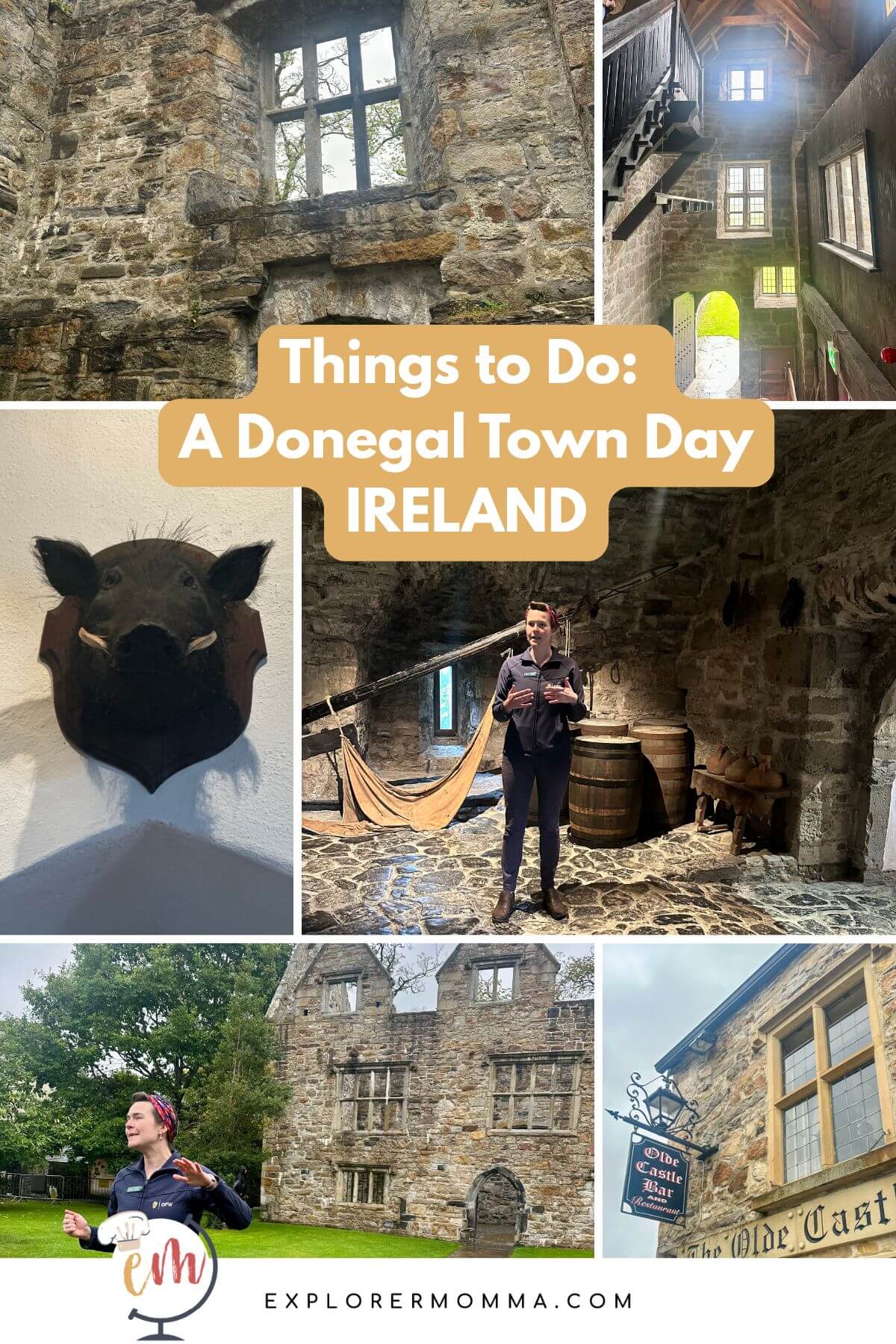 Text overlay "Things to do: A Donegal Town Day Ireland". With pictures inside and out of Donegal Castle.