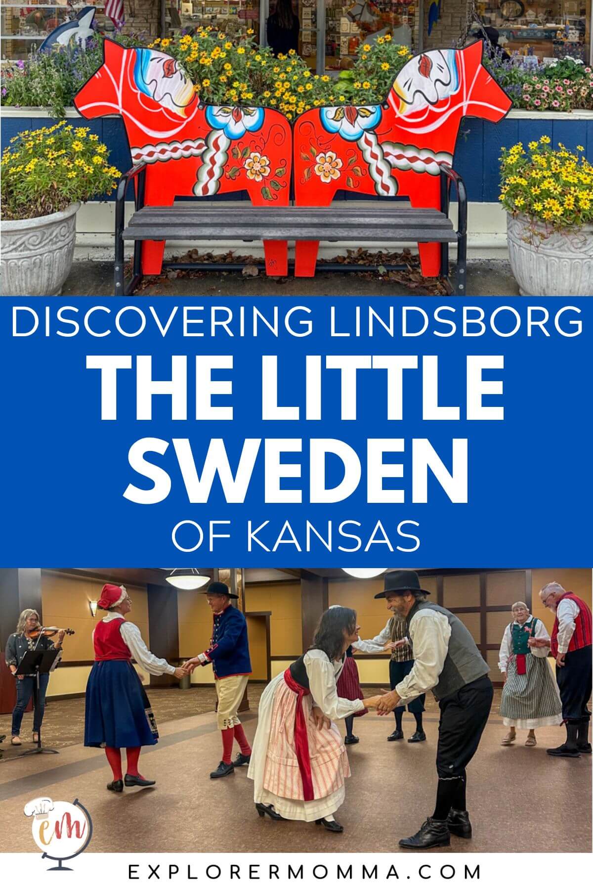 A bench with 2 red Dala horses painted on it in front of a store over a picture of traditional Swedish dancers. Text overlay, " Discovering Lindsborg, The Little Sweden of Kansas".