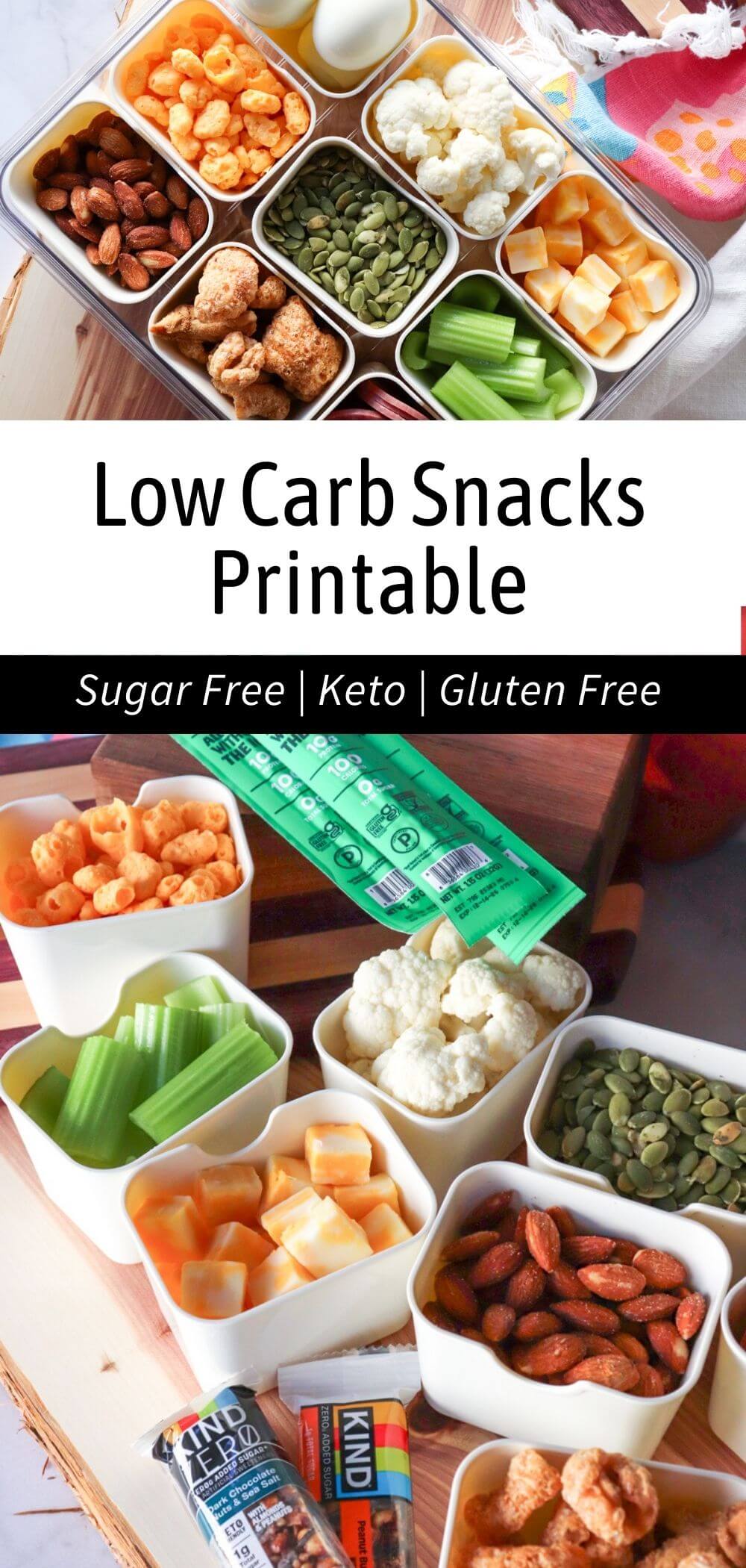 Low carb snacks printable graphic showing a variety of keto snacks including cheese cubes, celery sticks, cauliflower, pumpkin seeds, almonds, pork rinds, cheese puffs, and snack bars with text “Low Carb Snacks Printable – Sugar Free, Keto, Gluten Free”