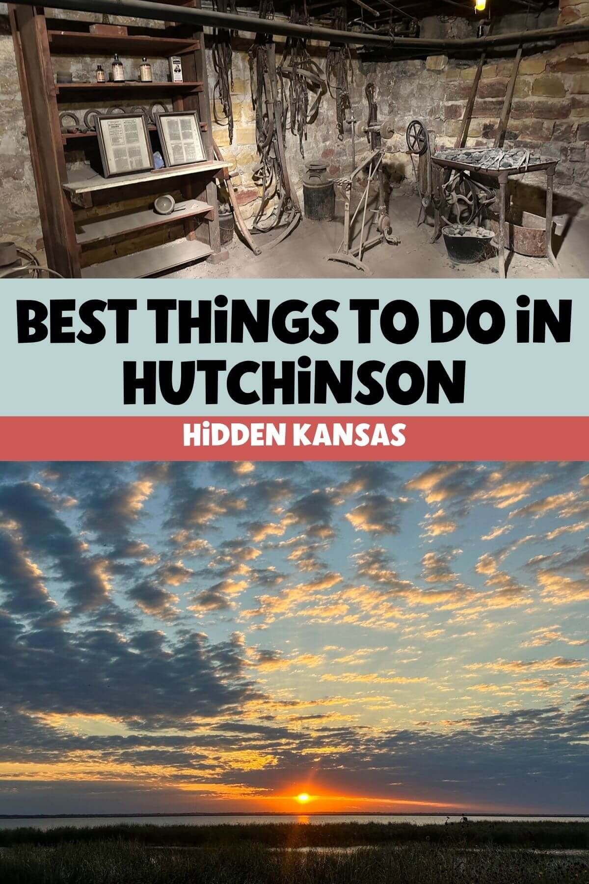 Historic underground tunnels and Kansas prairie sunset over wetlands with text “Best things to do in Hutchinson Hidden Kansas
